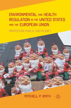 Environmental and Health Regulation in the United States and the European Union (eBook, PDF) - Smith, M.