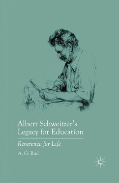 Albert Schweitzer’s Legacy for Education (eBook, PDF) - Rud, A.