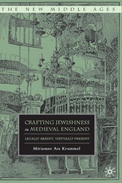 Crafting Jewishness in Medieval England (eBook, PDF) - Krummel, M.