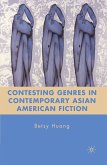 Contesting Genres in Contemporary Asian American Fiction (eBook, PDF)