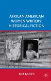 African American Women Writers' Historical Fiction (eBook, PDF)