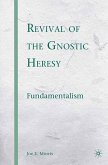 Revival of the Gnostic Heresy (eBook, PDF)