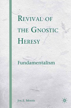 Revival of the Gnostic Heresy (eBook, PDF) - Morris, J.