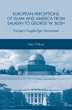 Cover European Perceptions of Islam and America from Saladin to George W. Bush (eBook, PDF)