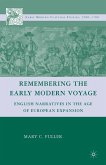 Remembering the Early Modern Voyage (eBook, PDF)