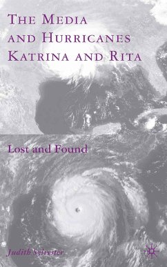 The Media and Hurricanes Katrina and Rita (eBook, PDF) - Sylvester, J.