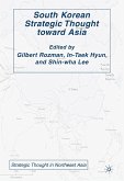 South Korean Strategic Thought toward Asia (eBook, PDF)