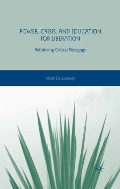 Power, Crisis, and Education for Liberation (eBook, PDF) - Loparo, Kenneth A.