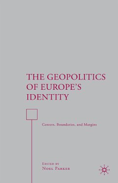The Geopolitics of Europe’s Identity (eBook, PDF) - Parker, N.
