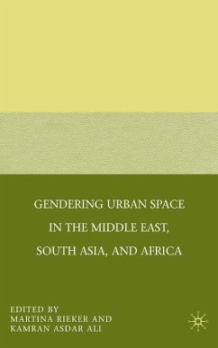 Cover Gendering Urban Space in the Middle East, South Asia, and Africa (eBook, PDF)