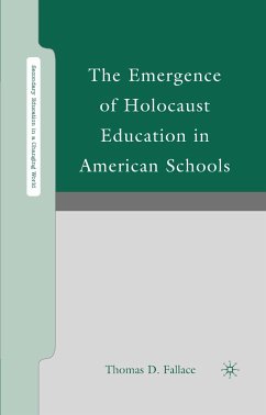 The Emergence of Holocaust Education in American Schools (eBook, PDF) - Fallace, T.
