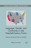 Language, Gender, and Community in Late Twentieth-Century Fiction (eBook, PDF)