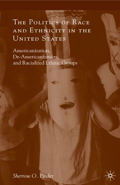 The Politics of Race and Ethnicity in the United States (eBook, PDF) - Pinder, Sherrow O.