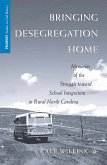 Bringing Desegregation Home (eBook, PDF)