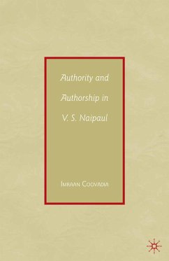 Authority and Authorship in V.S. Naipaul (eBook, PDF) - Coovadia, I.