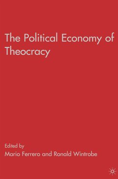 The Political Economy of Theocracy (eBook, PDF) - Wintrobe, R.; Ferrero, M.