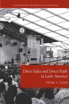 Direct Sales and Direct Faith in Latin America (eBook, PDF) - Cahn, P.