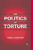 The Politics of Torture (eBook, PDF)