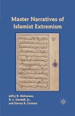 Master Narratives of Islamist Extremism (eBook, PDF)