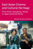 East Asian Cinema and Cultural Heritage (eBook, PDF)