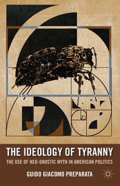 The Ideology of Tyranny (eBook, PDF) - Preparata, G.