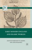 Early Modern England and Islamic Worlds (eBook, PDF)