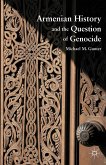 Armenian History and the Question of Genocide (eBook, PDF)