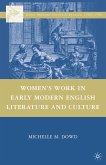 Women's Work in Early Modern English Literature and Culture (eBook, PDF)