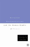 Religious Fundamentalisms and the Human Rights of Women (eBook, PDF)