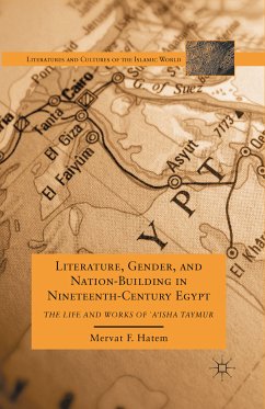 Literature, Gender, and Nation-Building in Nineteenth-Century Egypt (eBook, PDF) - Hatem, M.