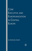 Core Executive and Europeanization in Central Europe (eBook, PDF)