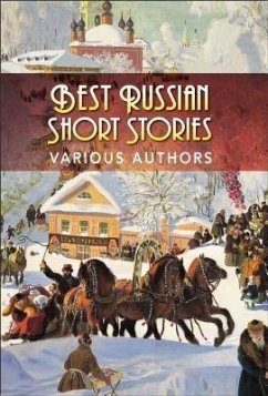 Best Russian Short Stories (eBook, ePUB) - Authors, Various
