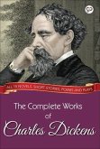 The Complete Works of Charles Dickens (Illustrated Edition) (eBook, ePUB)