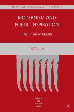 Modernism and Poetic Inspiration (eBook, PDF) - Rasula, J.