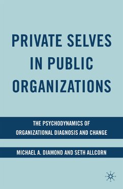 Private Selves in Public Organizations (eBook, PDF) - Diamond, M.; Allcorn, S.
