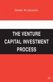 The Venture Capital Investment Process (eBook, PDF)