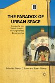 The Paradox of Urban Space (eBook, PDF)