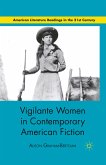 Vigilante Women in Contemporary American Fiction (eBook, PDF)