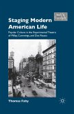 Staging Modern American Life (eBook, PDF)