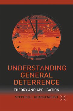 Understanding General Deterrence (eBook, PDF) - Quackenbush, S.