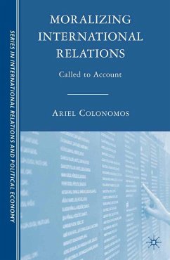 Moralizing International Relations (eBook, PDF)