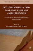 Developmentalism in Early Childhood and Middle Grades Education (eBook, PDF)