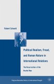 Political Realism, Freud, and Human Nature in International Relations (eBook, PDF)