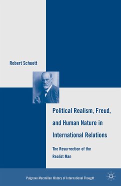 Political Realism, Freud, and Human Nature in International Relations (eBook, PDF) - Schuett, R.