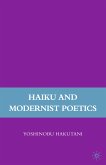 Haiku and Modernist Poetics (eBook, PDF)