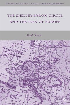 The Shelley-Byron Circle and the Idea of Europe (eBook, PDF) - Stock, P.