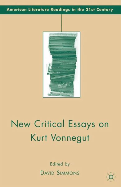 New Critical Essays on Kurt Vonnegut (eBook, PDF) New Critical Essays on Kurt Vonnegut (eBook, PDF)