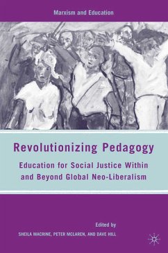 Revolutionizing Pedagogy (eBook, PDF) - Macrine, S.; McLaren, P.; Hill, D.