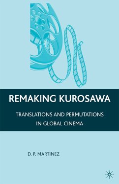 Remaking Kurosawa (eBook, PDF) - Martinez, Dolores