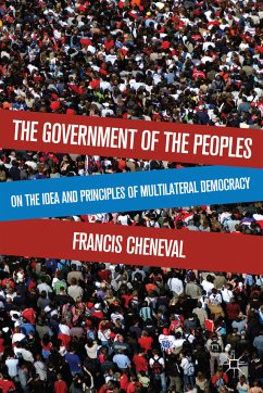 The Government of the Peoples (eBook, PDF) - Cheneval, F.